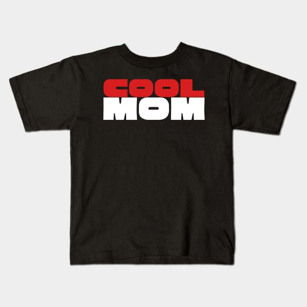 Cool Mom Typography Design Kids T-Shirt by Minisim